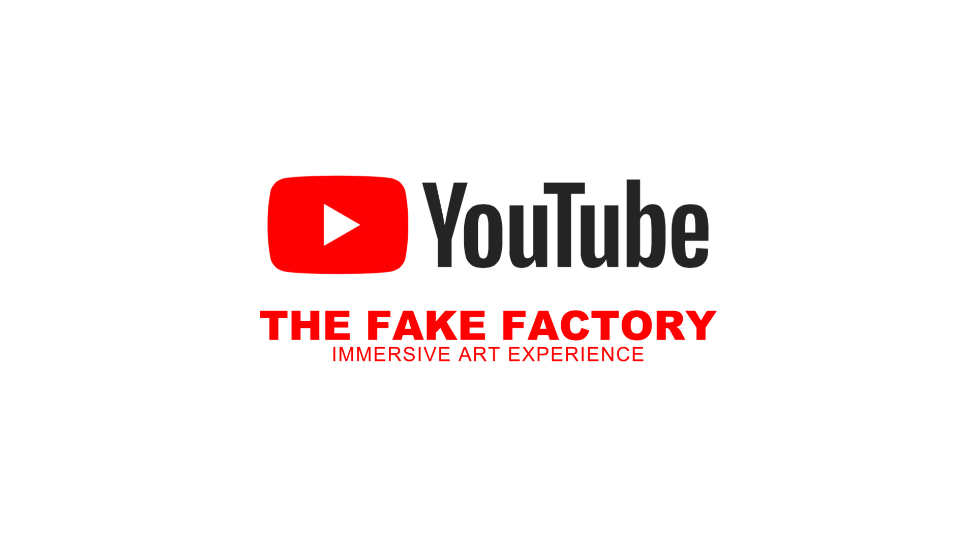 the fake factory youtube