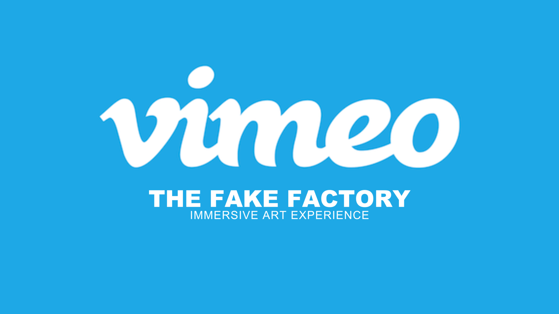 Vimeo-thefakefactory